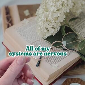 All Of My Systems Are Nervous Sticker Gag Gift Anxiety Theme Neurospicy Brain
